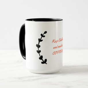 Kaffee-Liebhaber-Geschenktasse – Bleib ruhig und m Tasse