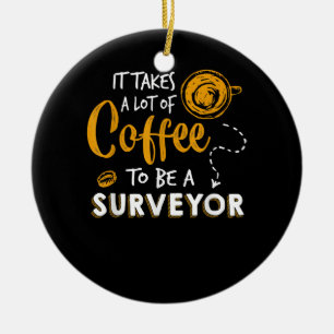 Kaffee Liebhaber Lustiger Vermesser Ingenieur Bauw Keramik Ornament
