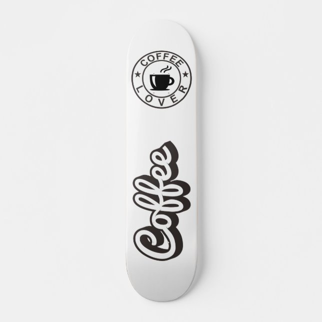 Kaffee-Liebhaber Skateboard (Vorne)