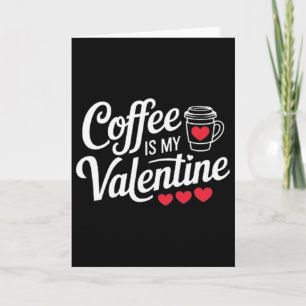 Kaffee-Liebhaber's Valentinstag-Tee Kaffee Ist Mei Karte