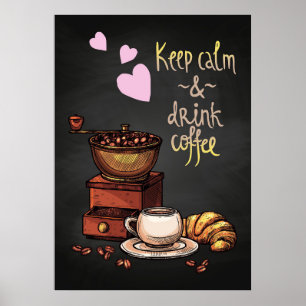 Kaffee Lover Behielt Ruhe und Kaffee Poster