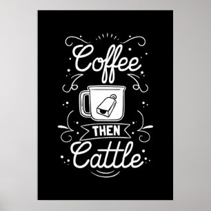 Kaffee Lover dann Kuchen Poster
