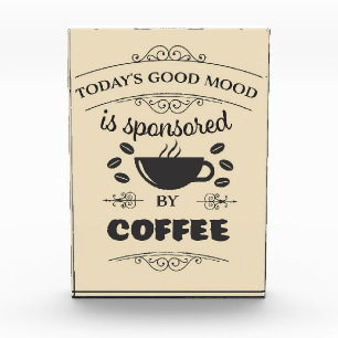 Kaffee Lover Good Laune wird durch Kaffee gesponse Fotoblock