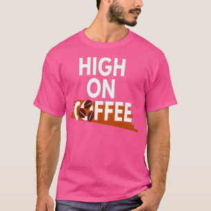 Kaffee Lover Hoch auf Kaffee 3 T-Shirt