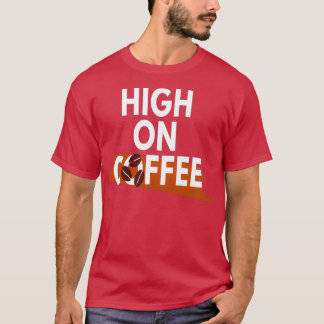 Kaffee Lover Hoch auf Kaffee 4 T-Shirt