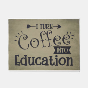 Kaffee Lover I Turn Coffee in Bildung Fußmatte