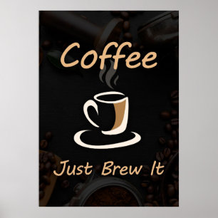 Kaffee Lover Kaffee Brechen Sie es einfach. Poster