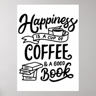 Kaffee Lover Kaffee und gutes Buch Poster
