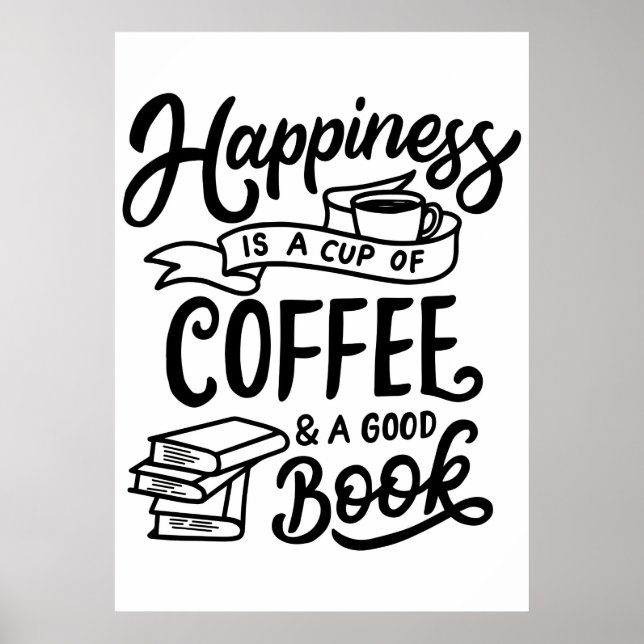 Kaffee Lover Kaffee und gutes Buch Poster (Vorne)