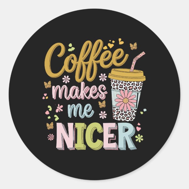 Kaffee Lover koffeinierter Leopard-Kaffee macht mi Runder Aufkleber (Vorderseite)