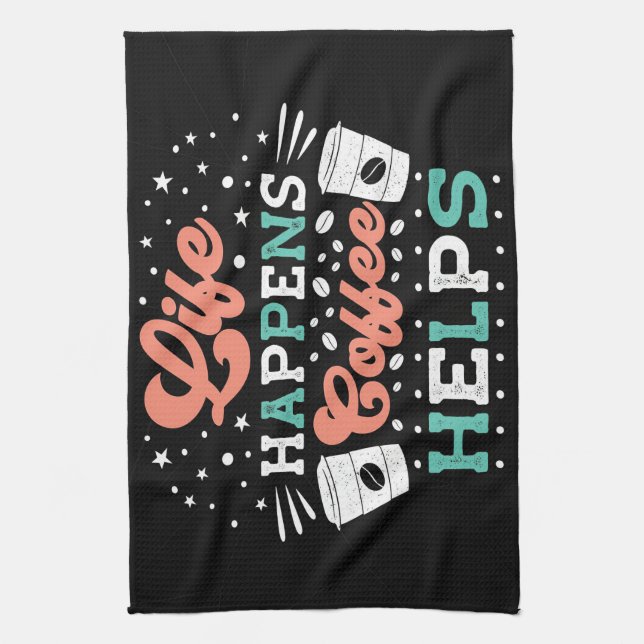 Kaffee Lover Life: Kaffee hilft Geschirrtuch (Vertikal)