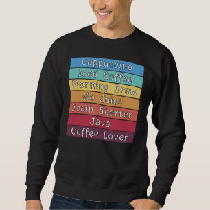 Kaffee Lover Sweatshirt