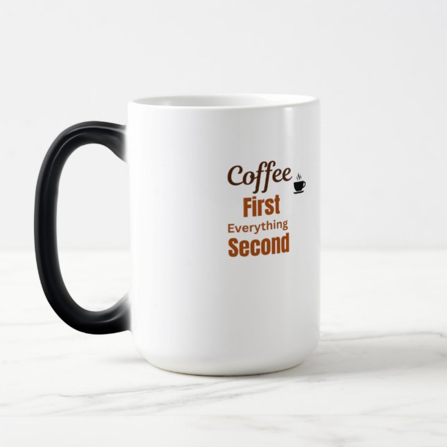 Kaffee Lover Tasse | Coffee First Everything Secon (Links)