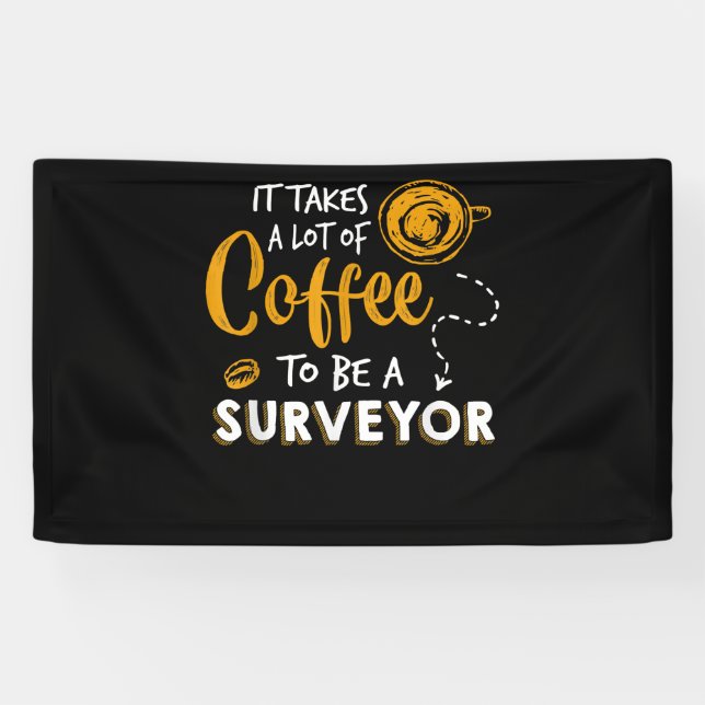 Kaffee Lover Witzige Surveyor Engineer Constructio Banner (Horizontal)
