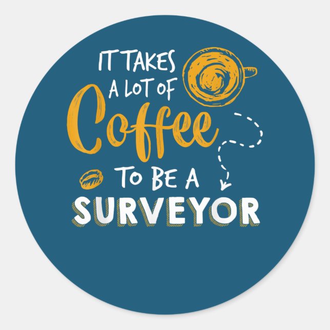 Kaffee Lover Witzige Surveyor Engineer Constructio Runder Aufkleber (Vorderseite)