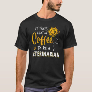 Kaffee Lover Witziger Tierarzt Vet Tech A T-Shirt