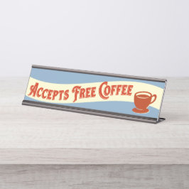 Kaffee-lustiger Schreibtisch-Zeichen-Büro Humor Schreibtischnamensplakette
