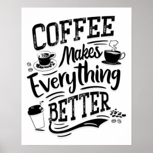 Kaffee macht alles besser - Barista Poster
