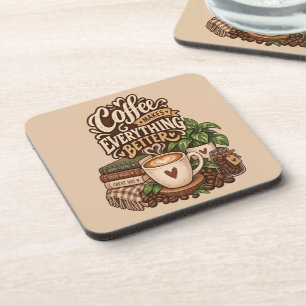 Kaffee macht alles besser – Cozy Coffee Lover Getränkeuntersetzer