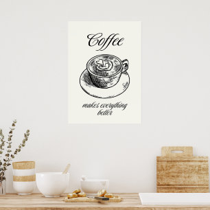Kaffee macht alles besser poster