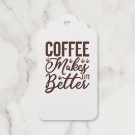 Kaffee macht das Leben besser Geschenkanhänger