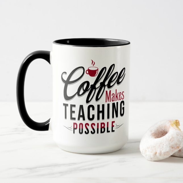 Kaffee macht das Unterrichten möglich 1 Tasse (Mit Donut)