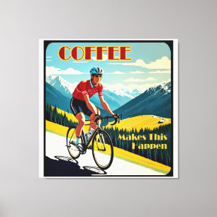 Kaffee macht das zum Fahrradfahren Leinwanddruck