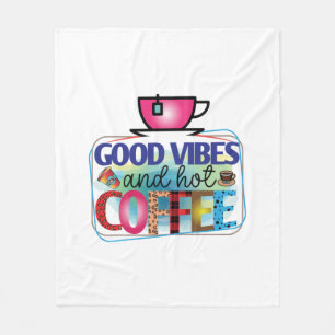Kaffee macht gute Visionen und Kaffee Fleecedecke