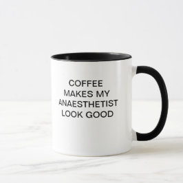 KAFFEE MACHT MEINEN ANAESTHETIST-BLICK GUT TASSE