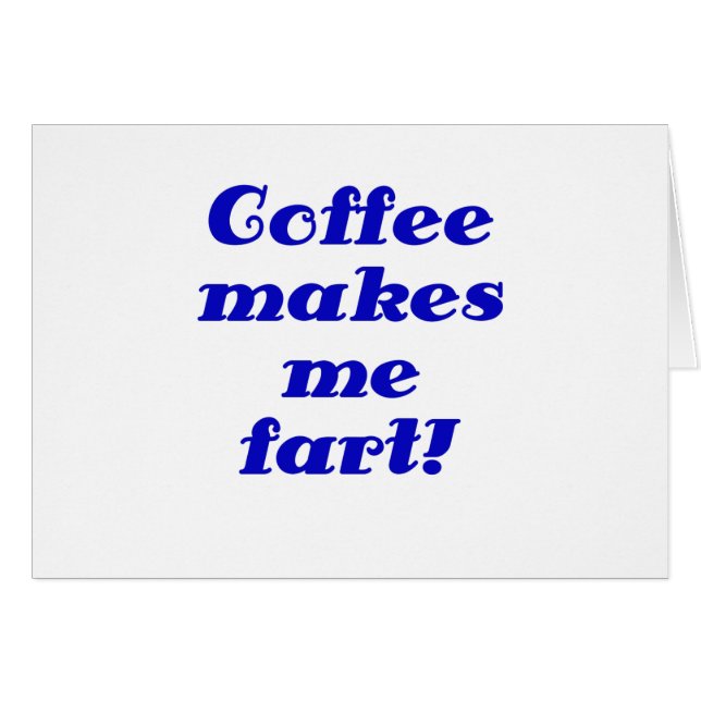 Kaffee macht mich Furz (Vorderseite (Horizontal))