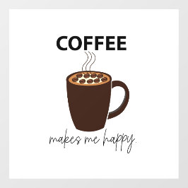 Kaffee macht mich glücklich im Café Fensteraufkleber