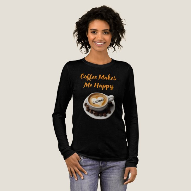 Kaffee Macht Mich Glücklich Lang- Oder Kurzarm T-S Tri-Blend Shirt (Volle Vorderseite)