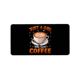Kaffee Mädchen Frauen nur ein Mädchen, die Kaffee Adressaufkleber