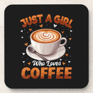 Kaffee Mädchen Frauen nur ein Mädchen, die Kaffee  Getränkeuntersetzer