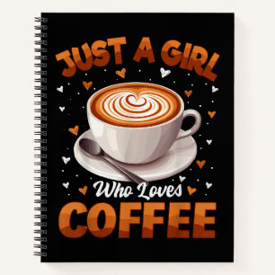 Kaffee Mädchen Frauen nur ein Mädchen, die Kaffee  Notizbuch
