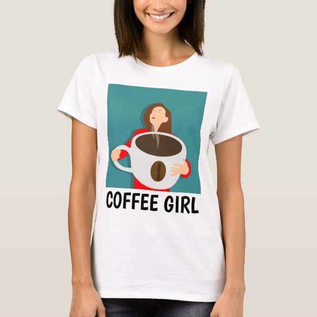 KAFFEE-MÄDCHEN-T - Shirt (Vorderseite)