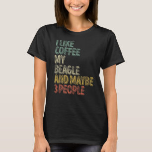 Kaffee mag ich Kaffee meinen Beagle und vielleicht T-Shirt