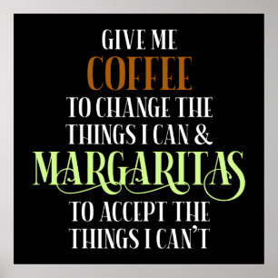 Kaffee & Margarita Lover Funny Sprichwort Poster