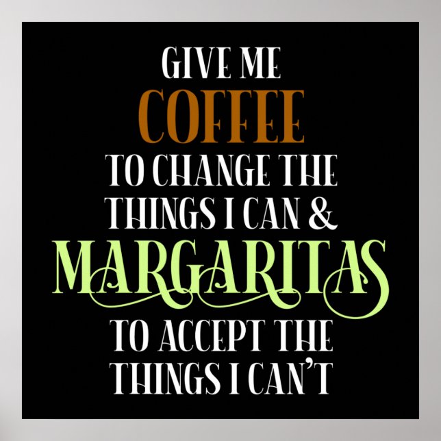 Kaffee & Margarita Lover Funny Sprichwort Poster (Vorne)