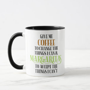 Kaffee & Margarita Lover Sprichwort Tasse