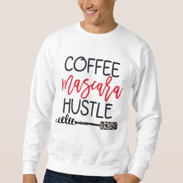 Kaffee Mascara Hustle Leopard Niedliches Makeup Zi Sweatshirt (Vorderseite)