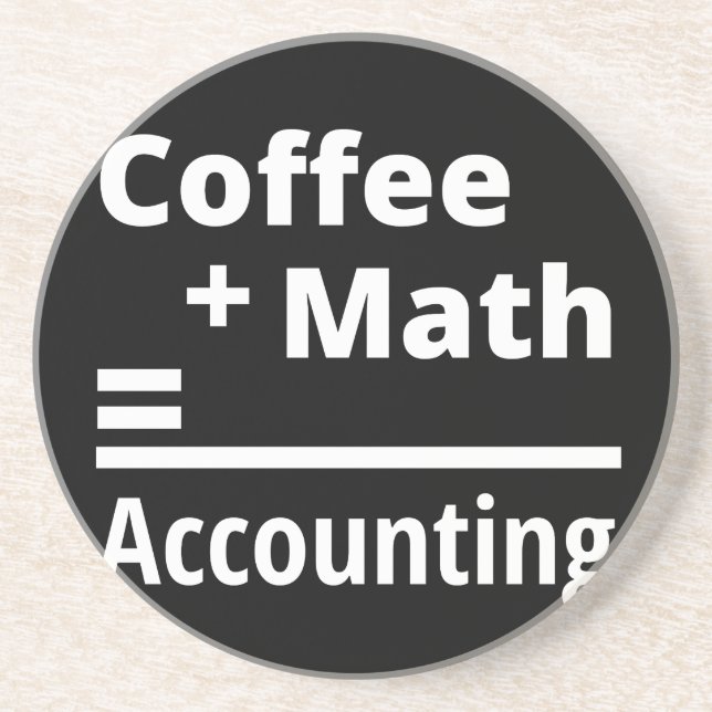 Kaffee + Mathematik = Rechnungslegung Getränkeuntersetzer (Vorne)