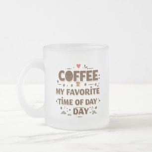 Kaffee: Meine Lieblingszeit am Tag Mattglass Mattglastasse