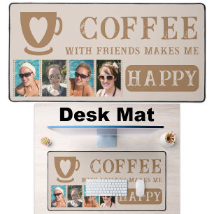 Kaffee mit Freunden fügen 4 Foto braun Schreibtischunterlage