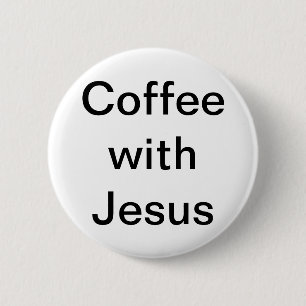 Kaffee mit Jesus Button