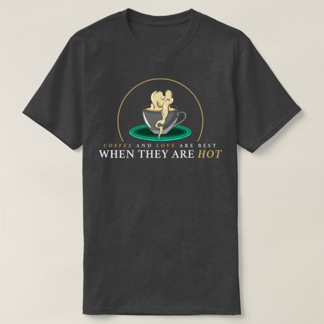 Kaffee mit Kaffee T-Shirt (Design vorne)