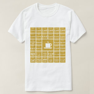Kaffee - Multilinguals T-Shirt