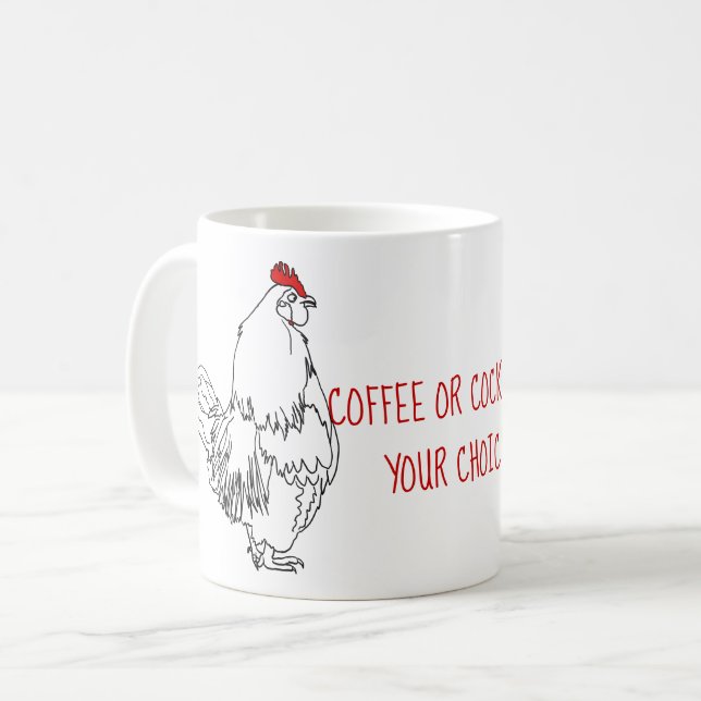 Kaffee oder Cockerel Funny Zitat-Liste Zeichnend Kaffeetasse (Vorderseite Links)