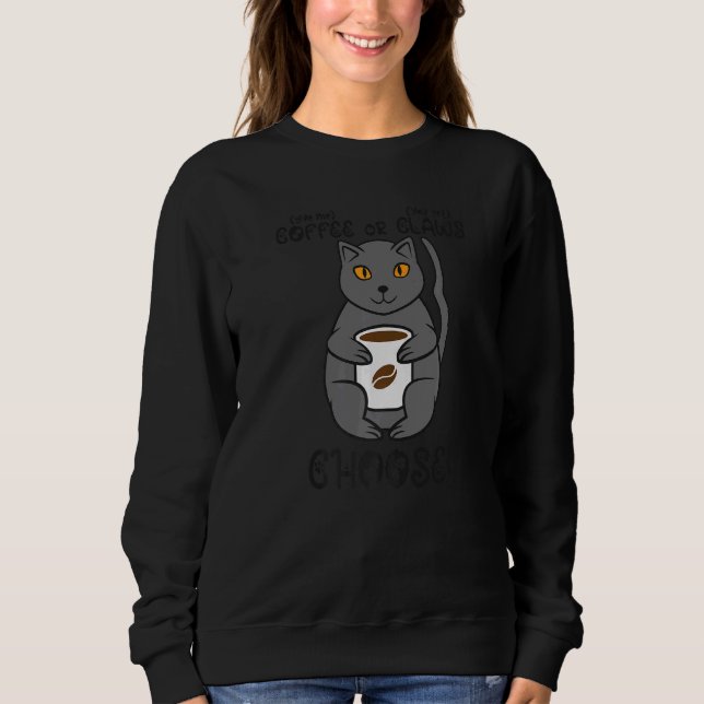 Kaffee- oder Katzenkuchen Sweatshirt (Vorderseite)