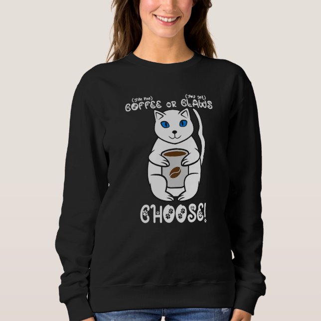 Kaffee- oder Katzenkuchen Sweatshirt (Vorderseite)